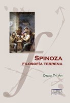 Diego Tatián: Spinoza. Filosofía terrena (2014)