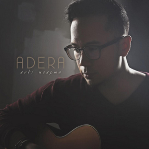 Adera - Arti Ucapmu Adera - Arti Ucapmu