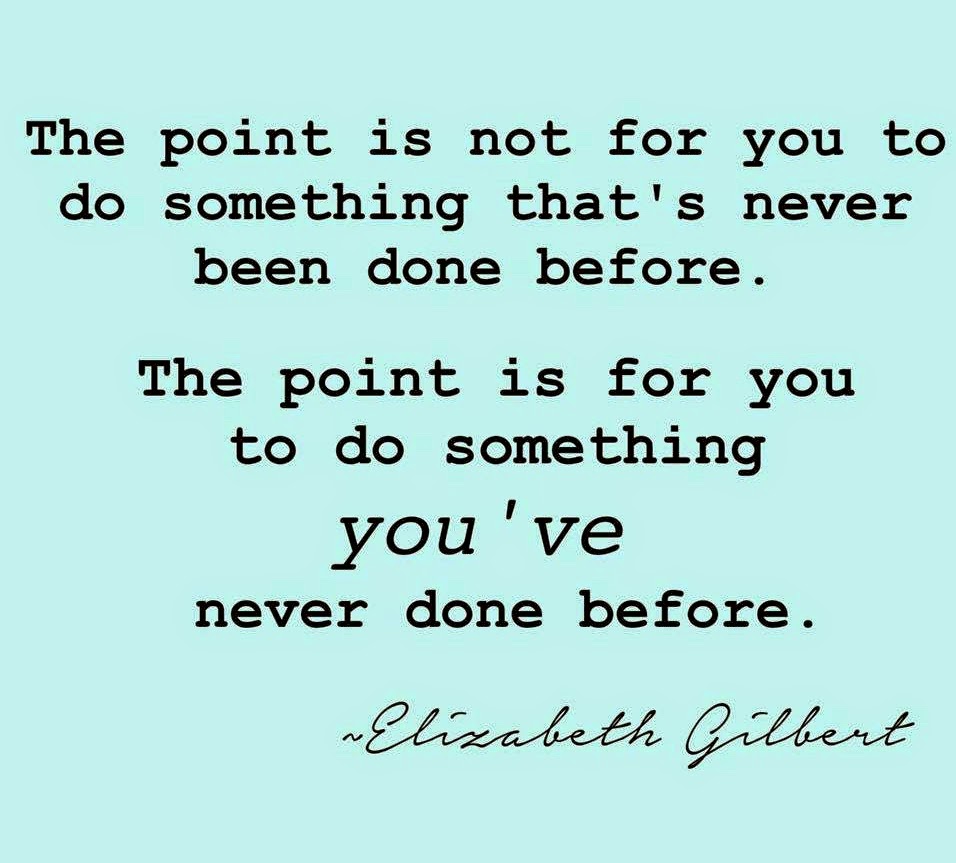 Never do перевод. Never done before. Never done before красиво. But at some point Elizabeth Gilbert quote. If God wanted me to be a shy girl Elizabeth Gilbert quote.