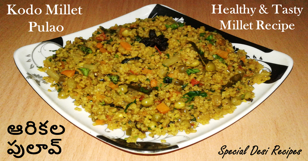 kodo millet pulao millet recipes special desi recipes Special