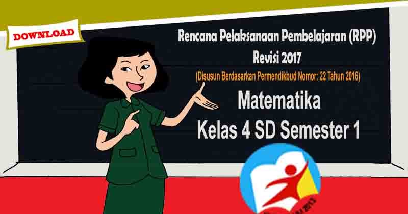 Rpp Matematika Kelas 4 SD Semester 1 Kurikulum 2013 Revisi