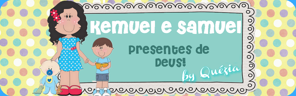 Kemuel e Samuel - Presentes de Deus