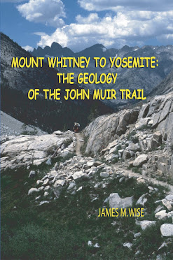 MOUNT WHITNEY TO YOSEMITE: the Geology of the John Muir Trail