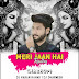 Meri Jaan Hai Radha ( Mashup Mix ) Dj Karan Kahar & Dj Dharmesh
