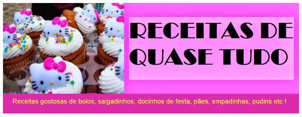 Receitas de Quase Tudo