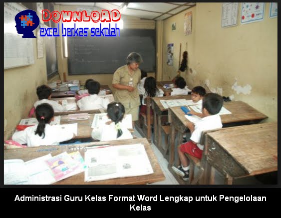 Administrasi Guru Kelas Format Word Lengkap untuk Pengelolaan Kelas Download Administrasi Guru Kelas Format Word Lengkap untuk Pengelolaan Kelas