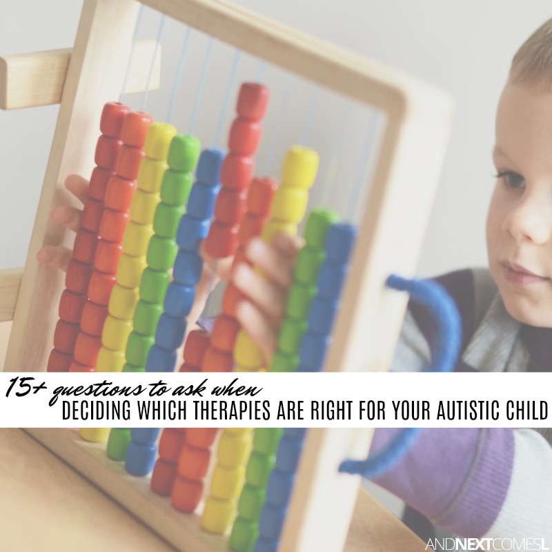 How to Decide Which Therapies are Right for Your Autistic Child And