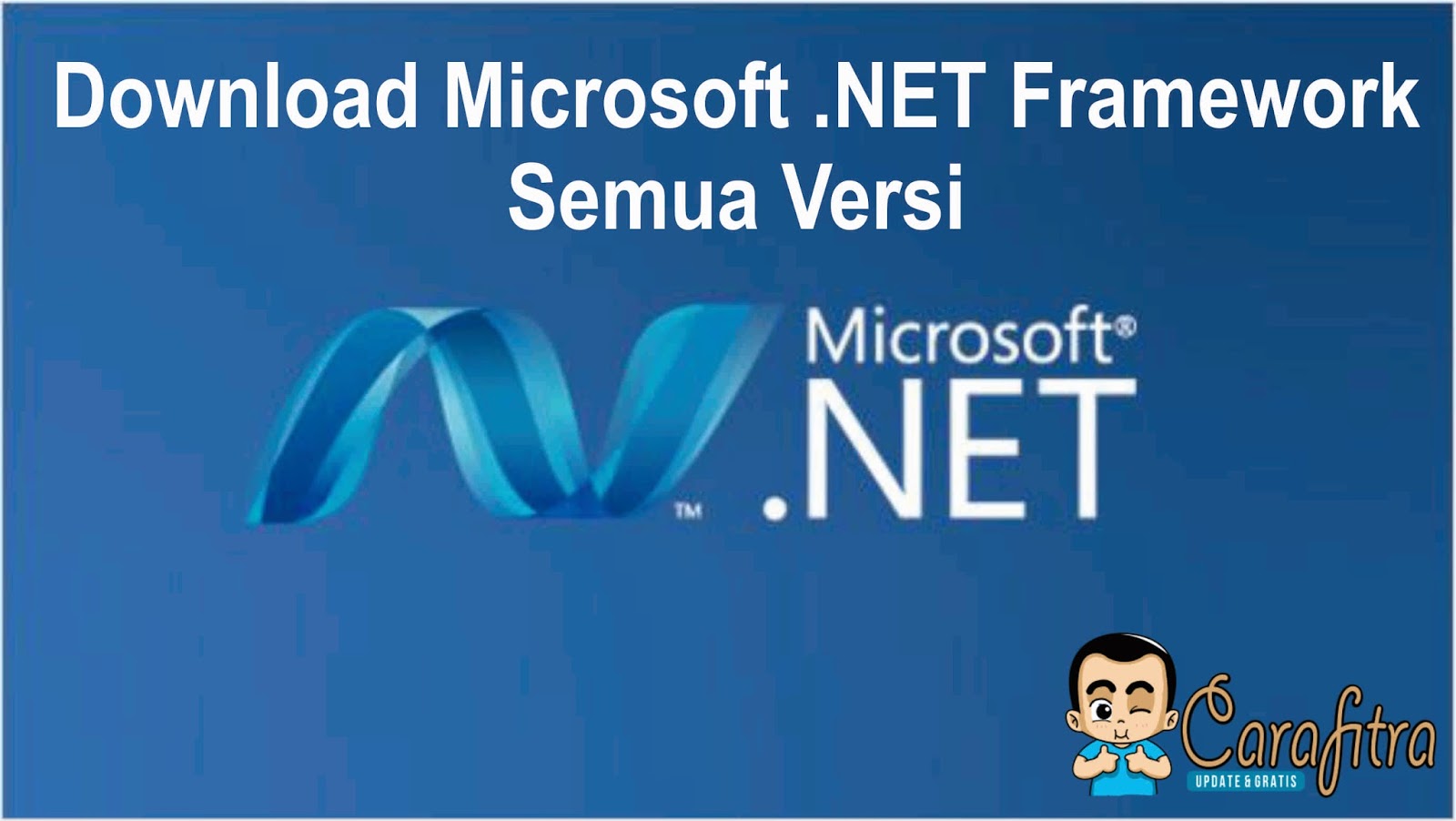 Download Microsoft .NET Framework ~ carafitra