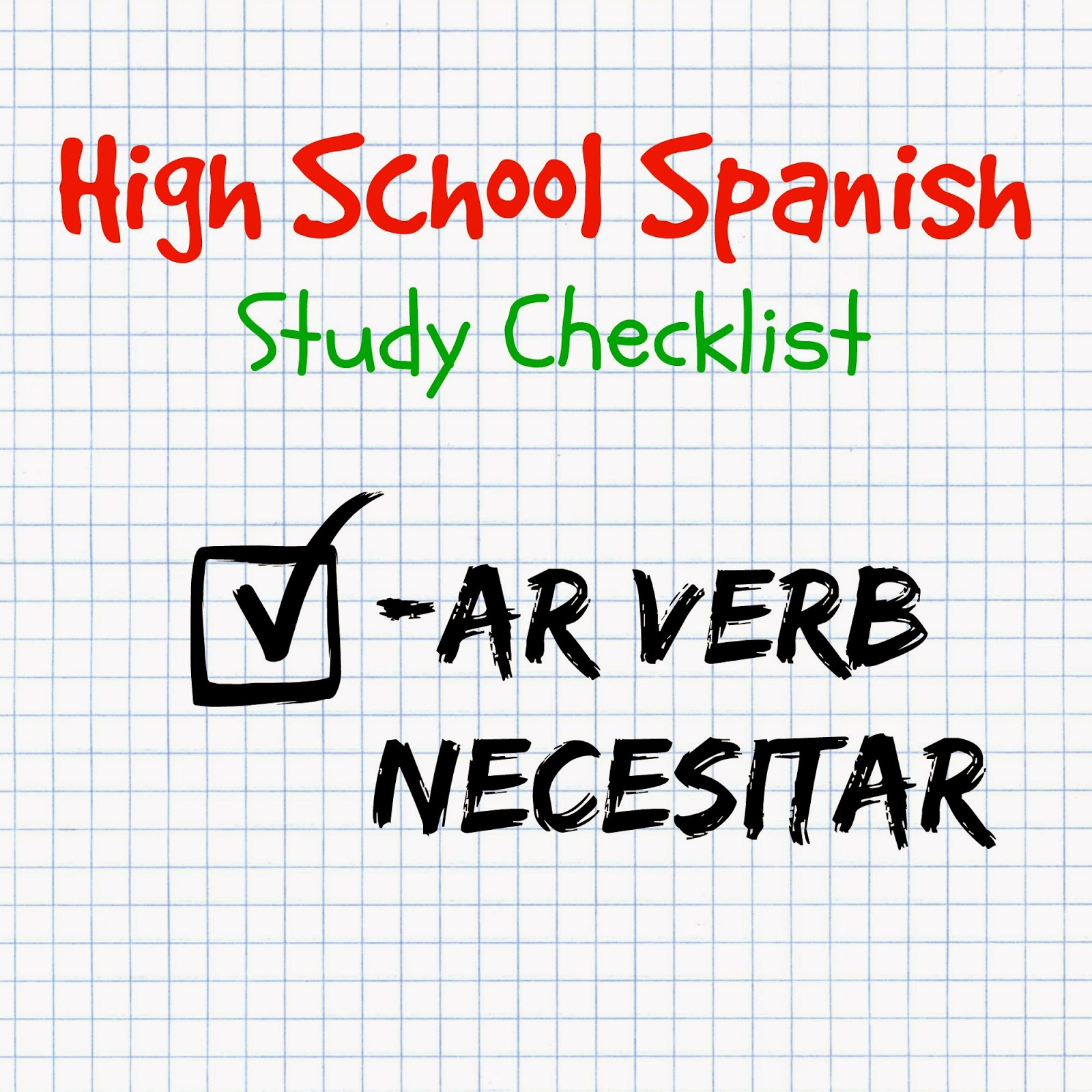 High School Spanish: The Verb NECESITAR (to need)