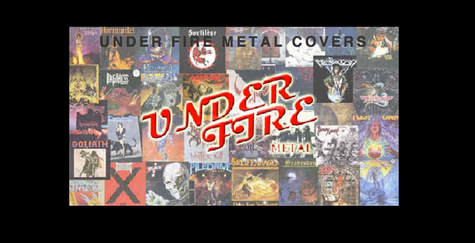 Under Fire Metal Covers