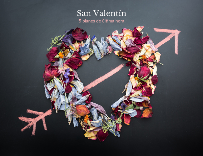 5 planes de última hora para San Valentín