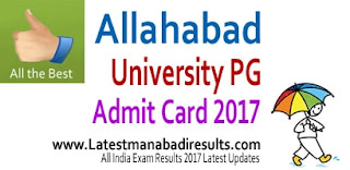 Allahabad University Admit Card 2017 for MBA, MCA, MA, MSc, MCom Allahabad University PG Admit Card 2017, Allahabad PG Admit Card 2017