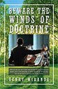 Beware The Winds Of False Doctrines