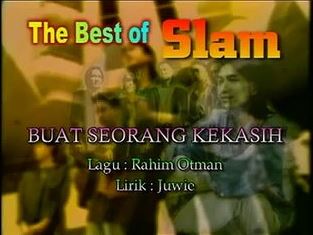 Slam Buat Seorang Kekasih Jambo Lirik