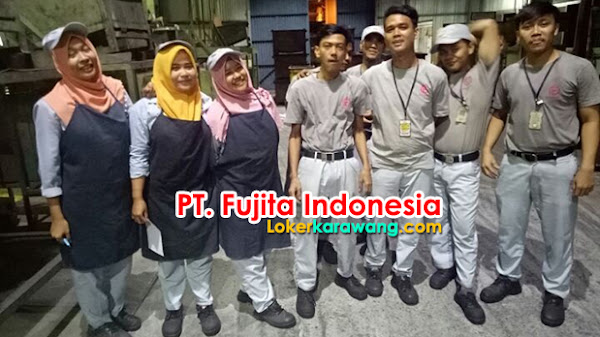 Lowongan Operator Produksi PT. Fujita Indonesia Tahun 2023