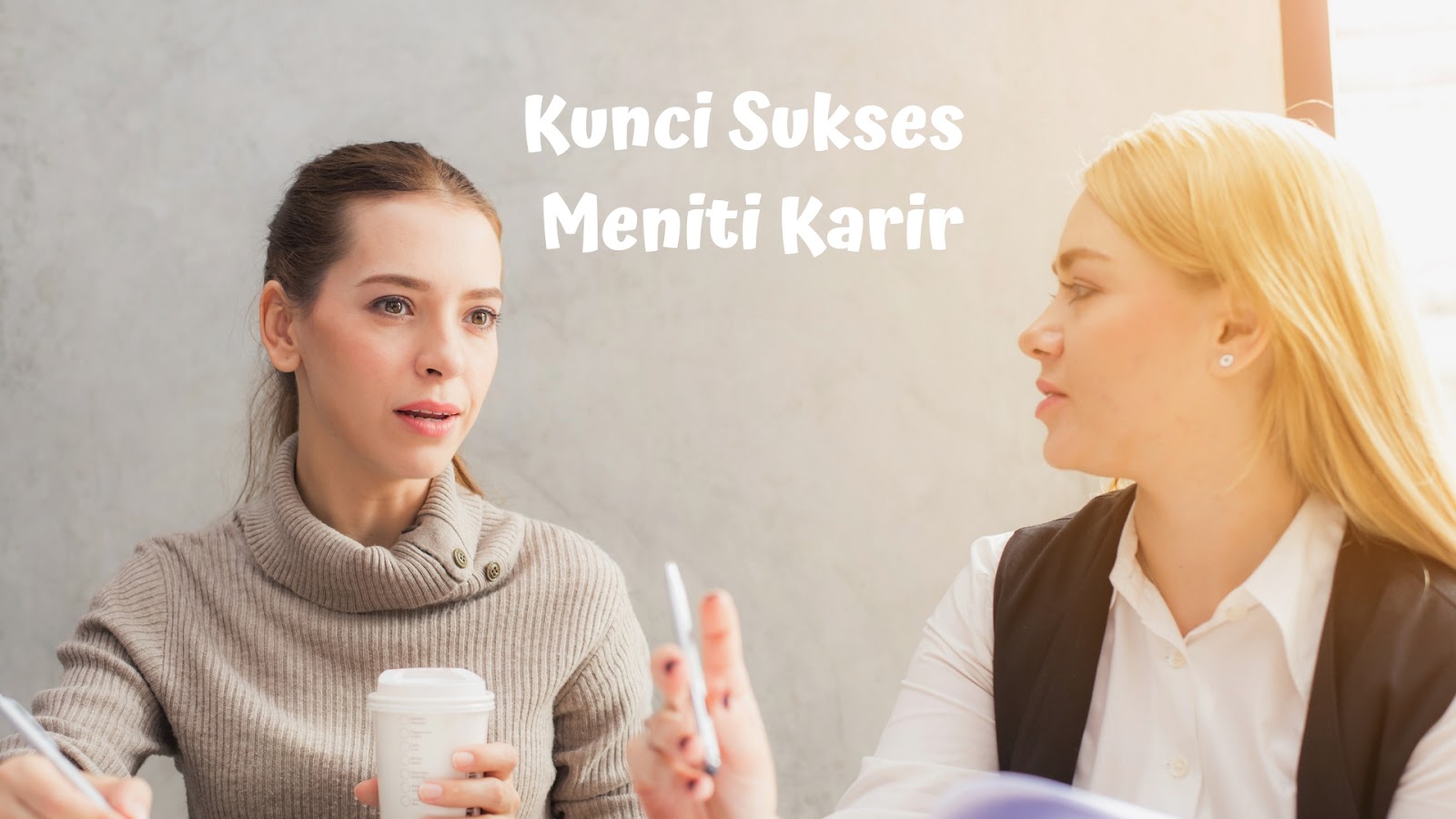 Kunci Sukses Meniti Karir Dari Kantor Office Sampai Kantor Fisik
