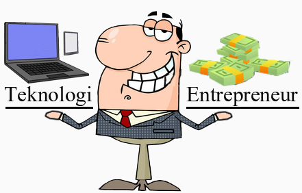 Teknologi dan Enterpreneur