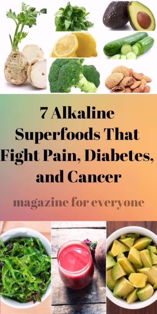 7 Alkaline Superfoods That Fight Pain, Diabetes, and Cancer Organizing Ideas
