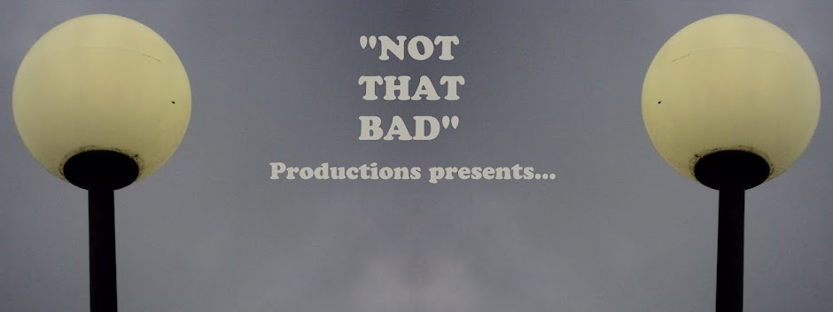 Not That Bad Productions