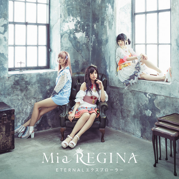 [Single] Mia REGINA – ETERNALエクスプローラー (2016.08.24/MP3/RAR)