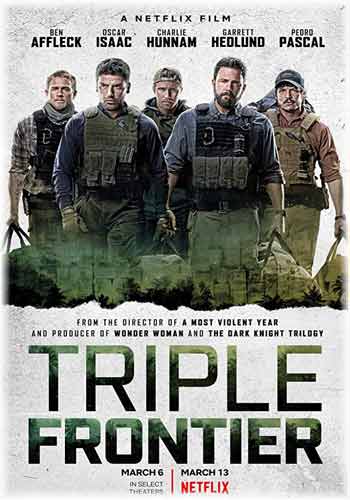 Triple Frontier 2019 Dual Audio Hindi 720p HDRip Poster Triple Frontier 2019 Dual Audio Hindi 720p HDRip Poster