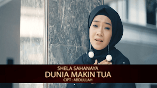 Lirik Lagu Dunia Makin Tua - Shela Sahanaya