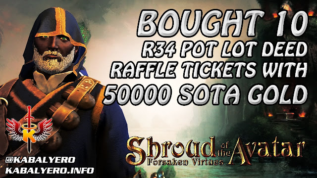 Shroud Of The Avatar Gameplay ★ Bought 10 R34 POT Deed Raffle Tickets With 50000 SotA Game Gold