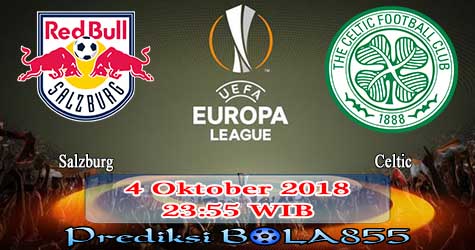 Prediksi Bola855 Salzburg vs Celtic 4 Oktober 2018 Prediksi Bola855 Salzburg vs Celtic 4 Oktober 2018