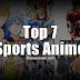 Top 7 Sports Anime
