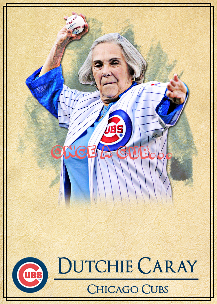 Once a Cub: First Pitch Friday - Dutchie Caray