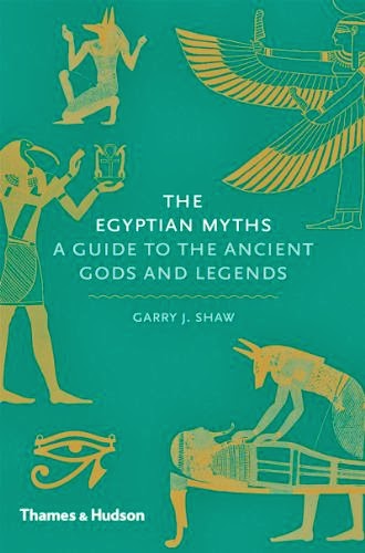 The Egyptian Mythology Book that Osiris, Isis, Horus and Friends have ...