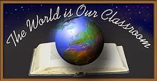 The world is our classroom