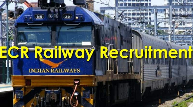 ECR Railway Recruitment ECR Railway Recruitment