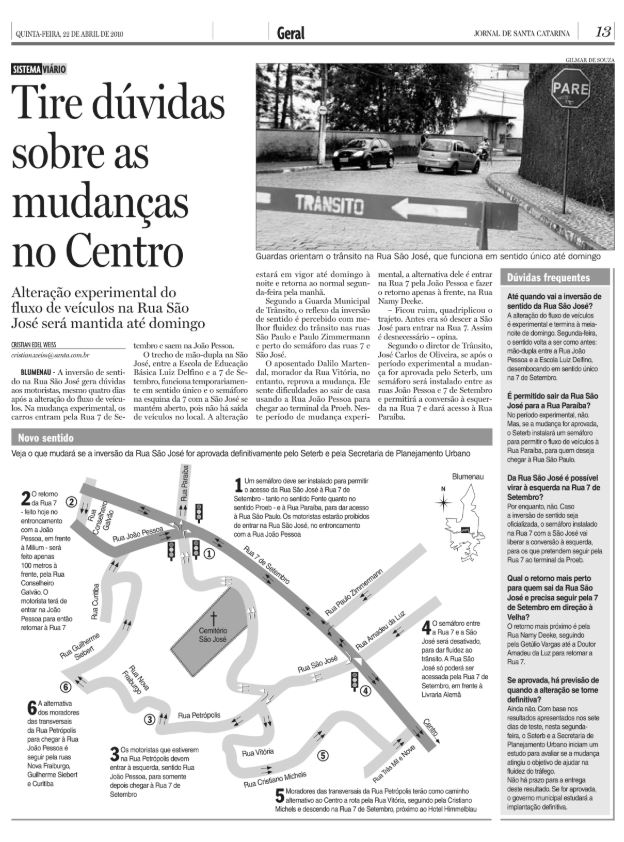 Trânsito de Blumenau: tire dúvidas sobre as mudanças no Centro, como Rua João Pessoa e Rua São José e Sete de Setembro, por Cristian Edel Weiss Cristian Weiss Jornal de Santa Catarina, da RBS
