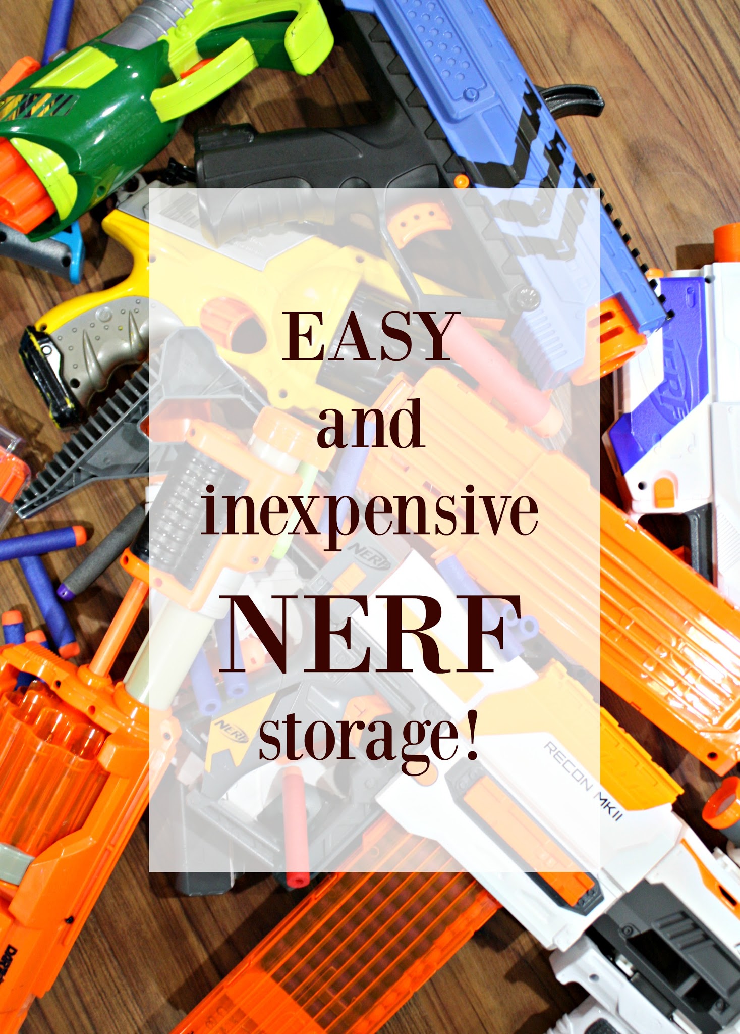 Easy Nerf storage idea