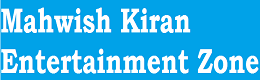 Mahwish Kiran Entertainment Zone