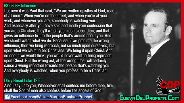 You will be watched when profess to be a Christian - William Branham Quotes