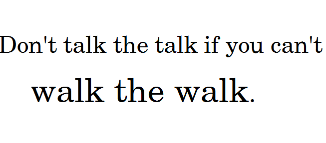 walk the talk