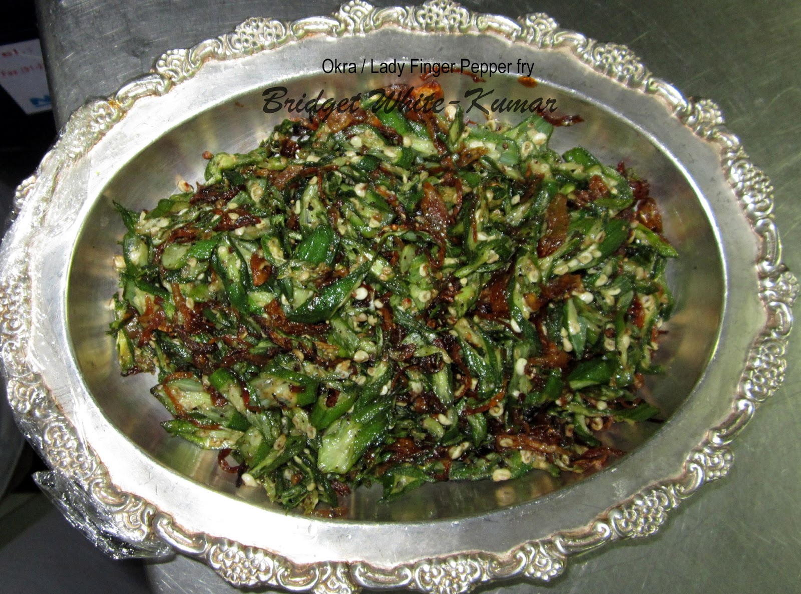 ANGLOINDIAN CUISINE OKRA / LADY FINGERS PEPPER FRY