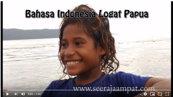 Mengenal Bahasa Indonesia Logat Papua (Part 1) Mengenal Bahasa Indonesia Logat Papua (Part 1)