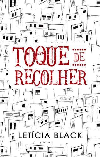 Toque de Recolher - Letícia Black