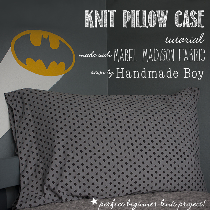 Handmade Boy Knit Pillowcase Tutorial