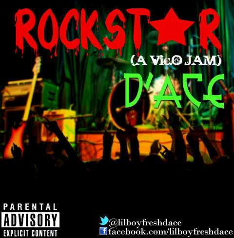 D'Ace - ROCKSTAR (A Vic.O Jam)
