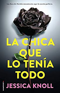 La chica que lo tenia todo- Jessica Knoll
