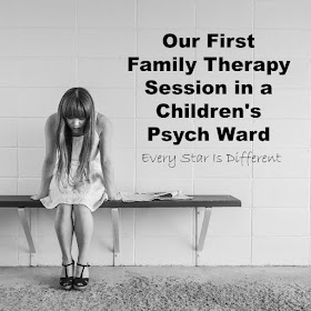 Our First Family Therapy Session in a Children's Psych Ward