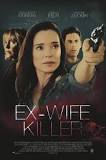 Ex-Wife Killer 2018
