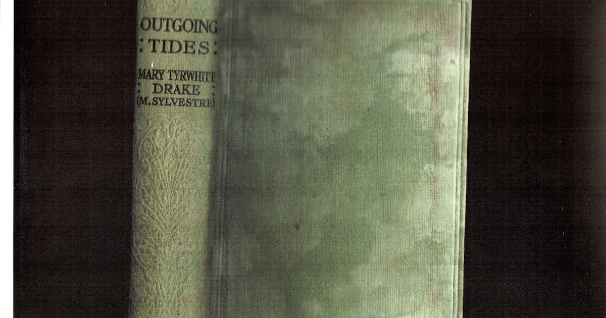 Wormwoodiana Outgoing Tides Mary Tyrwhitt Drake