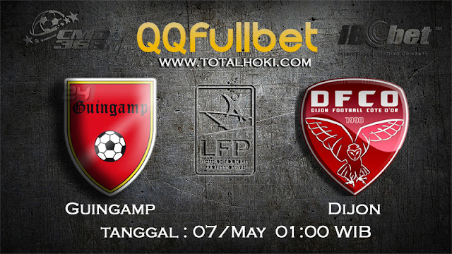 PREDIKSIBOLA - PREDIKSI TARUHAN GUINGAMP VS DIJON 7 MAY 2017 (FRANCE LIGUE 1)