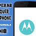 COMO RECUPERAR QUALQUER SMARTPHONE MOTOROLA 2018