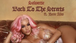 Saweetie FT Jhene Aiko back to the streets Supports Blog